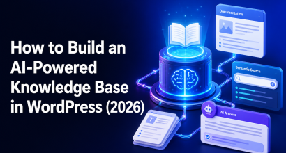 How to Build an AI-Powered Knowledge Base in WordPress (2026)